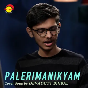 Palerimanikyam (Recreated Version) by Devadutt Bijibal