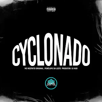 Cyclonado by MANSÃO SPACE FUNK