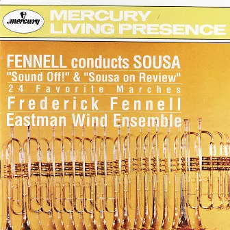 Fennell conducts Sousa: 24 Favorite Marches by Frederick Fennell