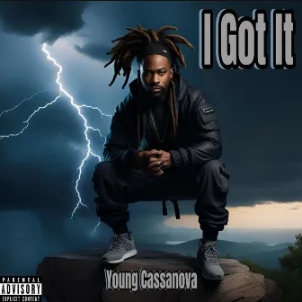 I Got It by Young Cassanova