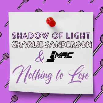 Nothing to Lose by Charlie Sanderson