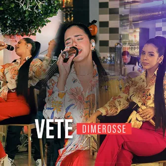 Vete (En Vivo) by Dime Rosse