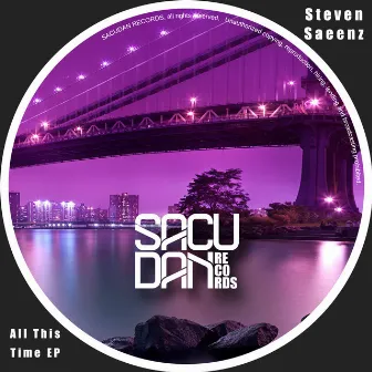 All This Time EP by Steven Saeenz