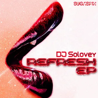 Refresh by Dj Solovey