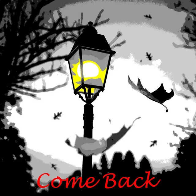 Come Back