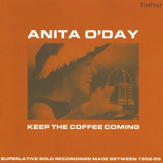 Keep The Coffee Coming by Anita O'Day