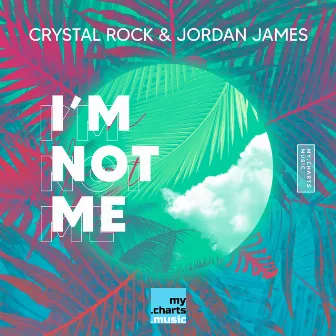 I'm Not Me by Jordan James