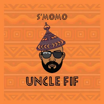 S'momo (Radio Edit) by Uncle Fif