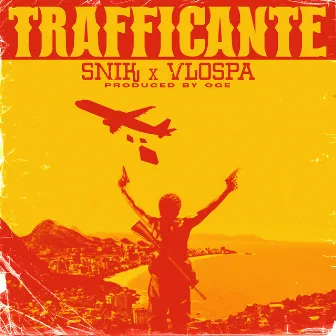 Trafficante by VLOSPA