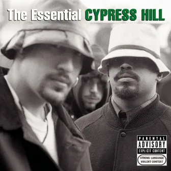 The Essential Cypress Hill by Cypress Hill