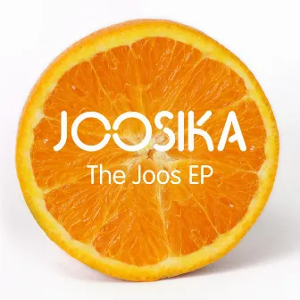 The Joos E.P. (feat. Lindah E) by Joosika