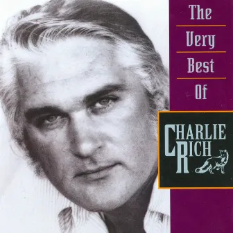 The Very Best Of Charlie Rich by Charlie Rich