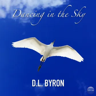 Dancing in the Sky by D.L. Byron