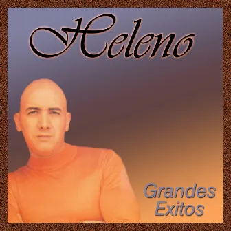 Grandes Exitos by Heleno