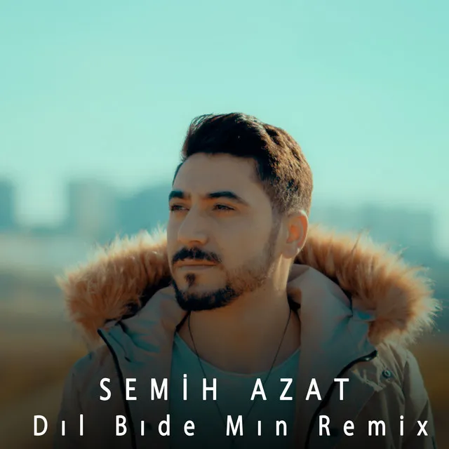 Dıl Bıde Mın - Remix