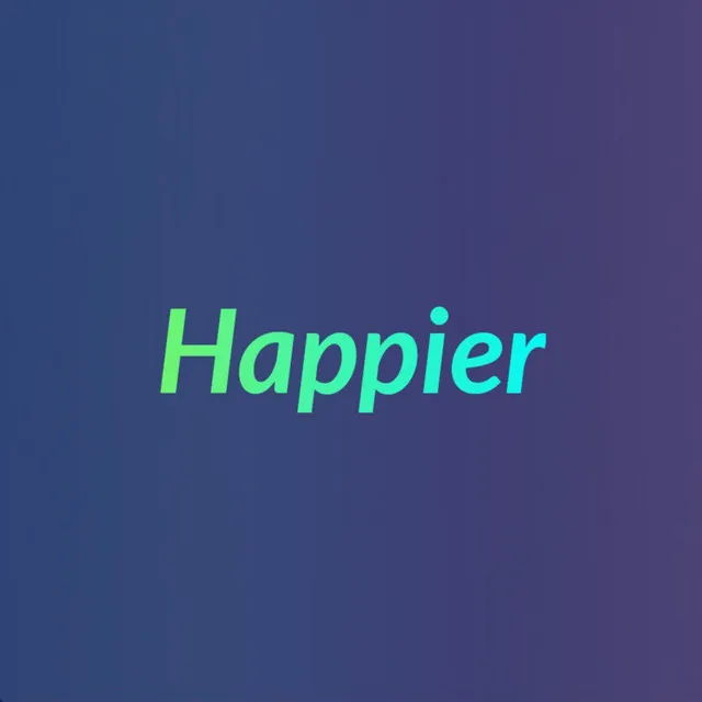 Happier