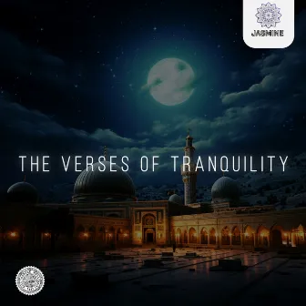 The Verses of Tranquility (Sakinah) by Sheikh Ridwan Al Kurdi