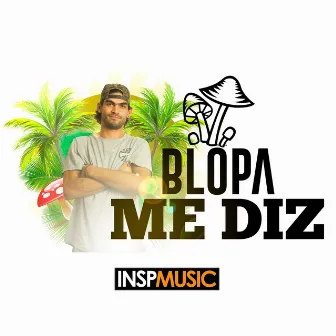 Me Diz by Blopa