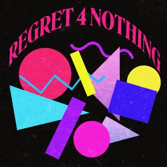 Regret 4 Nothing by Male Tears