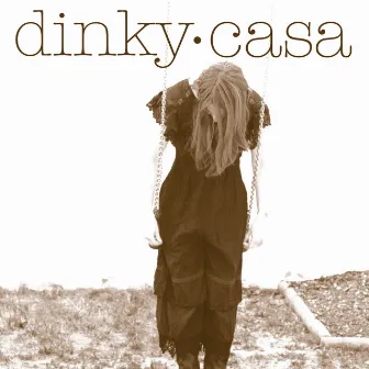 Casa by Dinky