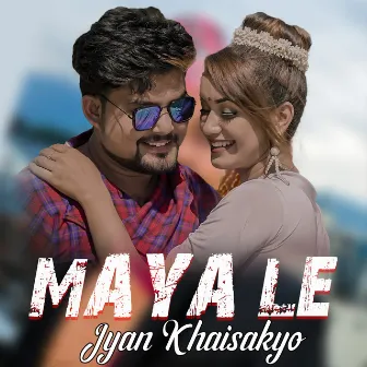 Maya Le Jyan Khaisakyo by 