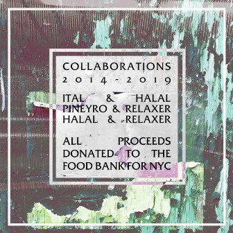 Collaborations 2014-2019 by Aurora Halal