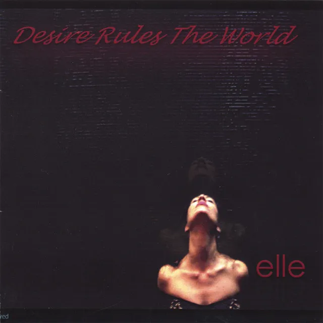 Desire Rules The World