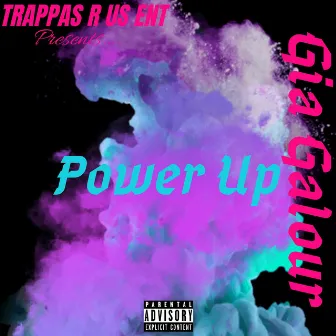 Power Up by Gia Galour