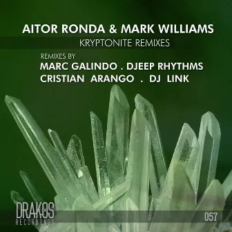 Kryptonite Remixes by Mark Williams