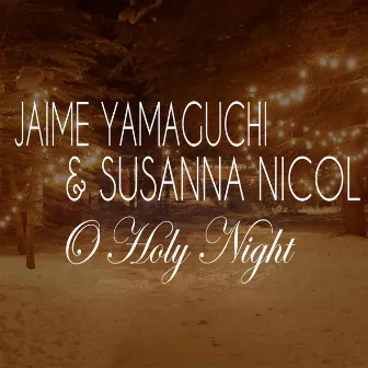 O Holy Night (Oh Noche Santa) by Jaime Yamaguchi