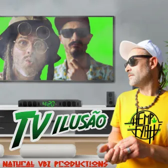 Tv Ilusão by Hempfyah