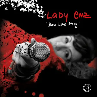 Bass Love Story by LADY EMZ