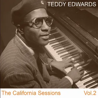 The California Sessions, Vol. 2 by Teddy Edwards