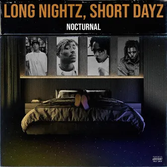 Long Nightz, Short Dayz - EP by Nocturnal