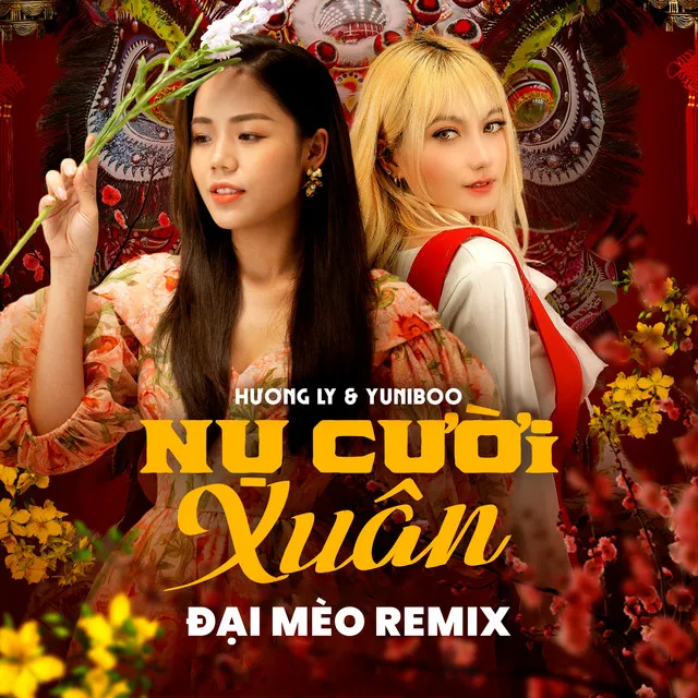 Nụ Cười Xuân - Đại Mèo Remix