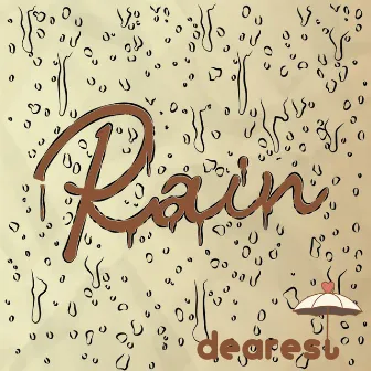 Rain by Dearest