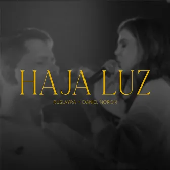 Haja Luz by Ruslayra