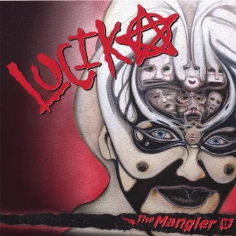 The Mangler EP by Lucika