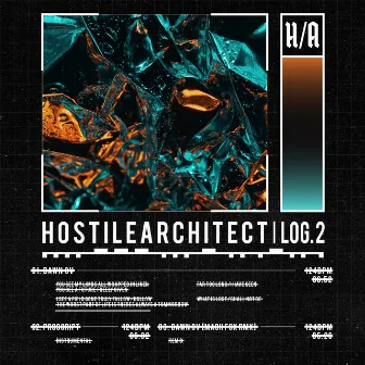 ::LOG.2:: DAWN OV by HOSTILE ARCHITECT