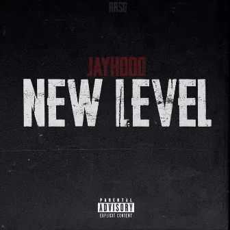 New Level by Jayhood