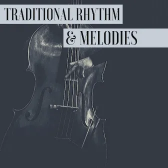 Traditional Rhythm & Melodies by RCA Victor Symphony Orchestra