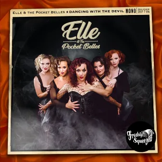 Dancing with the Devil by Elle & The Pocket Belles