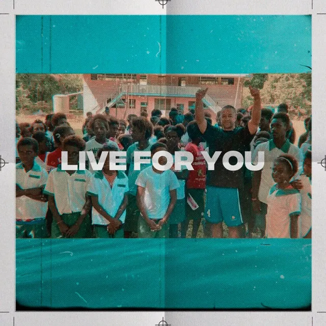 Live For You - Live