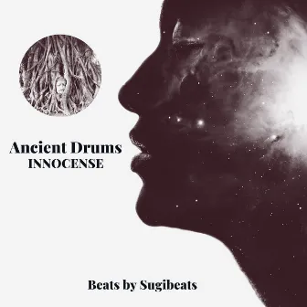 Ancient Drums by INNOCENSE