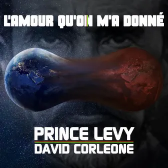 L'amour qu'on m'a donné by Prince Levy