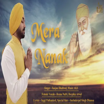 Mera Nanak by Saajan Dhaliwal