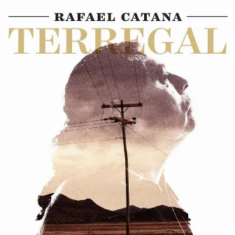 Terregal by Rafael Catana