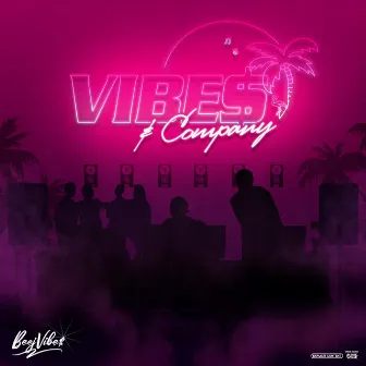 Vibes $ Company by Beejvibe$