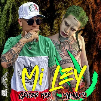 Mi Ley by Griser Nsr