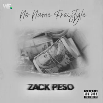 No Name Freestyle by Zack Peso